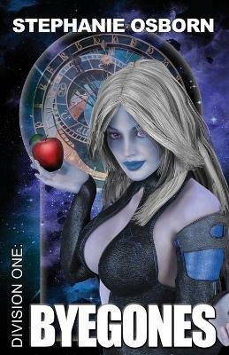 Byegones - Stephanie Osborn - cover