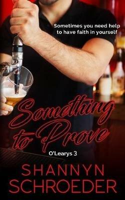 Something to Prove - Shannyn Schroeder - cover