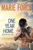 One Year Home - Ein Traum von Gluck - Marie Force - cover