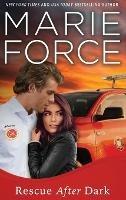 Rescue After Dark, Gansett Island Series, Book 22 - Marie Force - cover