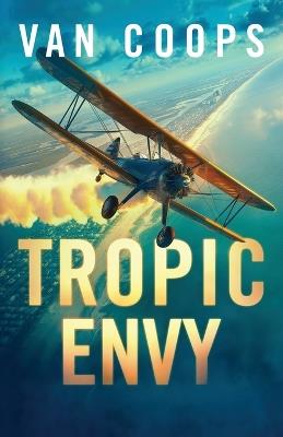 Tropic Envy - Nate Van Coops - cover