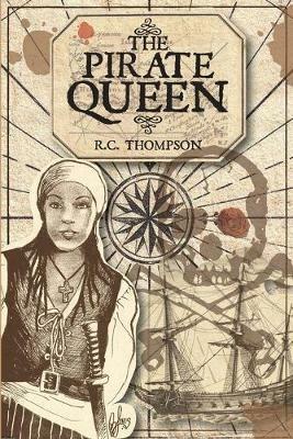 The Pirate Queen - R C Thompson - cover