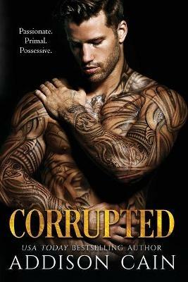 Corrupted - Addison Cain - cover