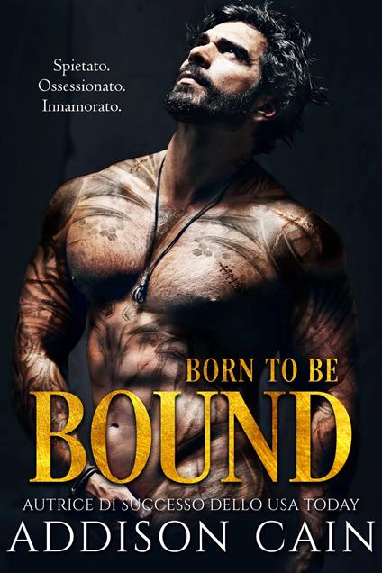 Born to be Bound - Addison Cain - ebook