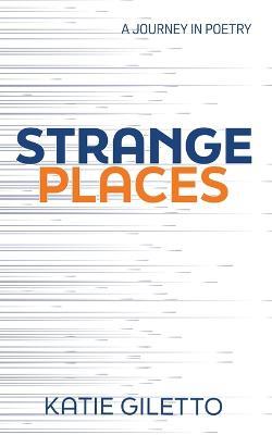 Strange Places - Katie Giletto - cover