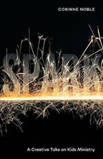 Spark: A Creative Take on Kids Ministry