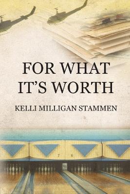For What It's Worth - Kelli Milligan Stammen - cover