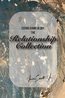 Establishing Glory: The Relationship Collection - Jackie Smith - cover