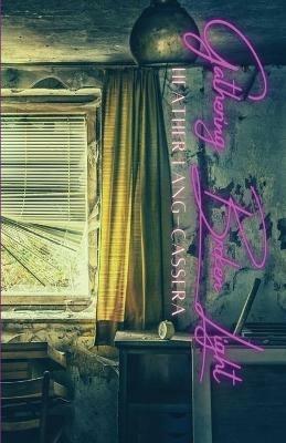 Gathering Broken Light - Heather Lang Cassera - cover