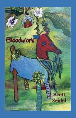Bloodwork - Scott Zeidel - cover