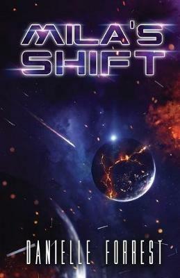 Mila's Shift - Danielle Forrest - cover