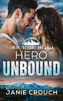 Hero Unbound - Janie Crouch - cover