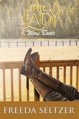The Lady Wore Boots - Freeda Seltzer - cover