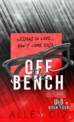 Off The Bench: Discreet Special Edition - Alley Ciz - cover