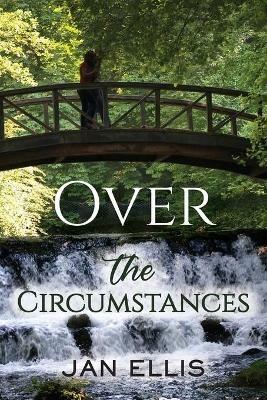 Over the Circumstances - Jan Ellis - cover