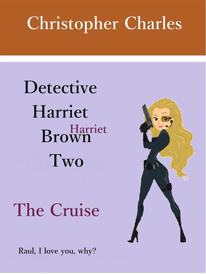 Detective Harriet Brown Two