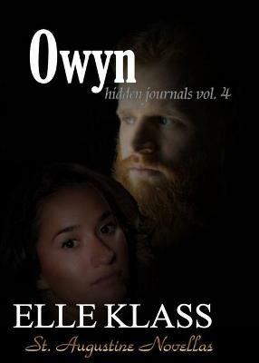 Owyn: St. Augustine Novellas - Elle Klass - cover