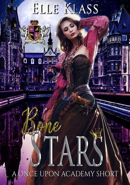 Bone Stars: Once Upon Academy Short - Elle Klass - ebook