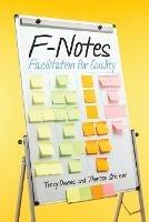 F-Notes: Facilitation for Quality