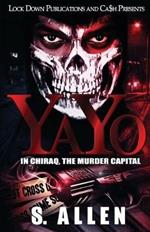 Yayo: In Chiraq, The Murder Capital
