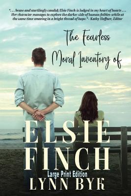 The Fearless Moral Inventory of Elsie Finch - Lynn Byk - cover