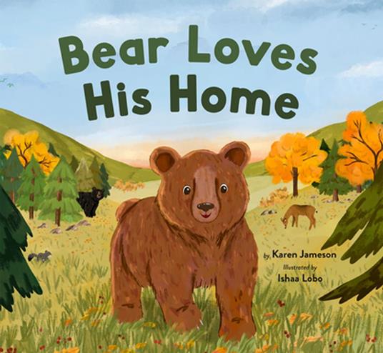Bear Loves His Home - Karen Jameson,Ishaa Lobo - ebook