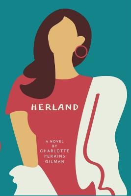 Herland - Charlotte Perkins Gilman - cover