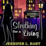 Sleuthing For A Living