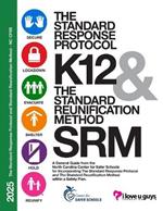 SRP SRM K12 Operational Guidance-NC CFSS V1.0: A General Guide from the North Carolina Center for Safer Schools for Incorporating The Standard Response Protocol and The Standard Reunification Method within a Safety Plan.