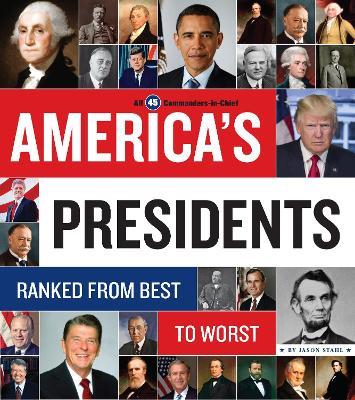 America's Presidents: Ranked from Best to Worst - Jason Stahl - cover
