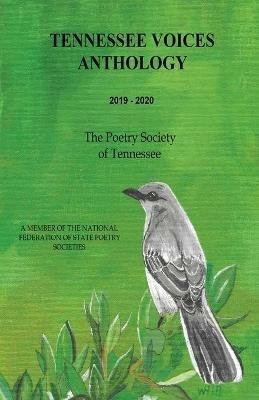 Tennessee Voices Anthology 2019-2020: The Poetry Society of Tennessee (Pst) - The Tennessee Poetry Society - cover