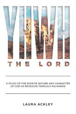 YHWH The Lord - Laura Ackley - cover