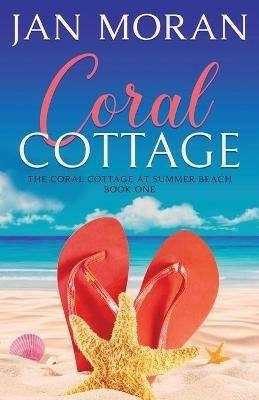 Coral Cottage - Jan Moran - cover