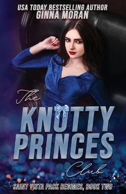 The Knotty Princes Club - Ginna Moran - cover