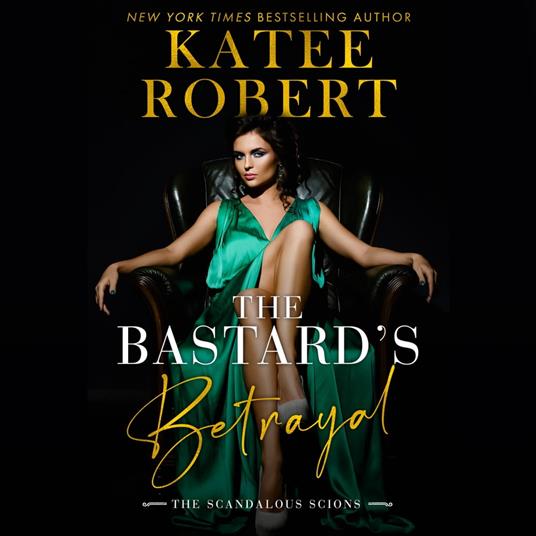 Bastard's Betrayal, The