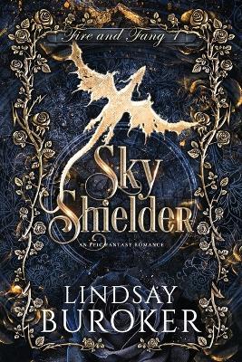 Sky Shielder: An Epic Fantasy Romance - Lindsay Buroker - cover