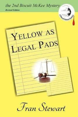 Yellow as Legal Pads - Fran Stewart - cover