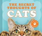 The Secret Thoughts of Cats
