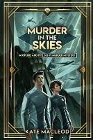 Murder in the Skies: A Ritchie and Fitz Sci-Fi Murder Mystery - Kate MacLeod - cover