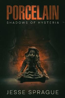 Porcelain - Jesse Sprague - cover