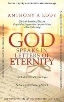 Libro in inglese GOD Speaks in Letters of Eternity  - Anthony A Eddy