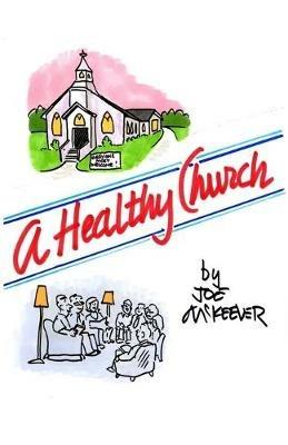 A Healthy Church - Joe McKeever - cover