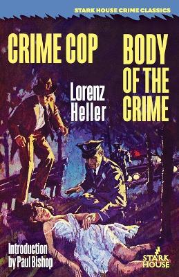 Crime Cop / Body of the Crime - Lorenz Heller - cover