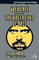 Grey Face / The Green Eyes of Bast