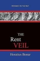 The Rent Veil: Pathways To The Past - Horatius Bonar - cover