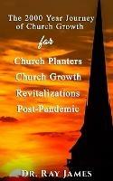The 2,000 Year Journey of Church Growth