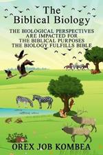 The Biblical Biology