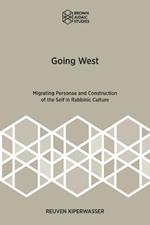 Going West: Migrating Personae and Construction of the Self in Rabbinic Culture