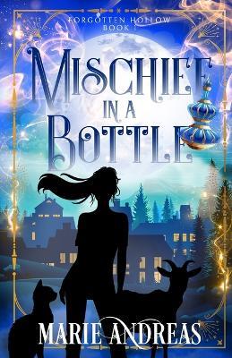 Mischief in a Bottle - Marie Andreas - cover