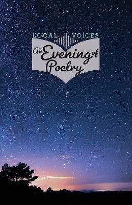 Local Voices: An Evening of Poetry - cover